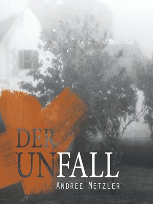 cover image of Der Unfall